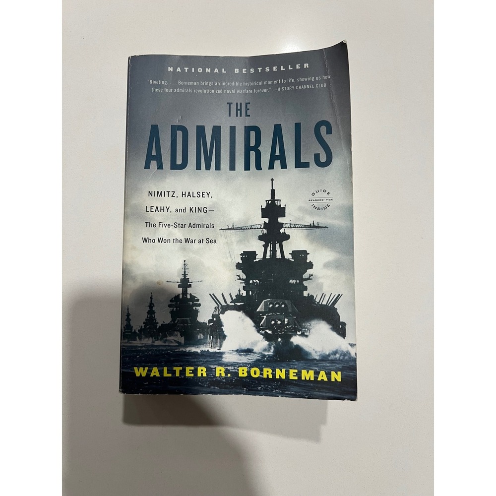 The Admirals Walter R Borneman WWII Naval History Paperback Book Blue
